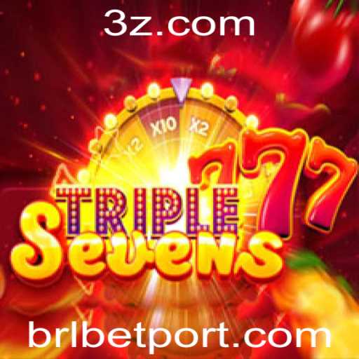Jogo 777TripleSeven: Uma Experiência Emocionante no Mundo BRLBET