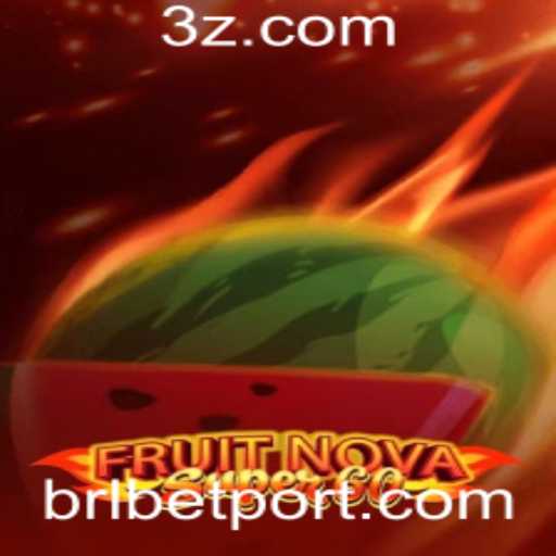 Descubra o Empolgante Mundo de FruitNovaSuper60 com BRLBet
